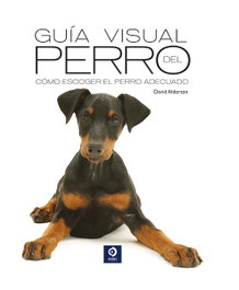 Guía visual del perro, David Alderton - EDIMAT