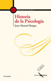 Historia de la psicología, Juan Manuel Burgos Velasco - PALABRA