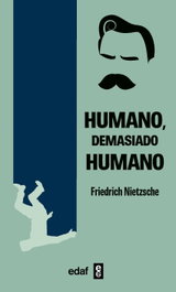 Humano, demasiado humano, Friedrich Nietzsche - EDAF EDITORIAL