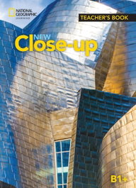 NATIONAL GEOGRAPHIC LEARNING, New Close-up B1+ Teacher's Book - NATIONAL GEOGRAPHIC LEARNING