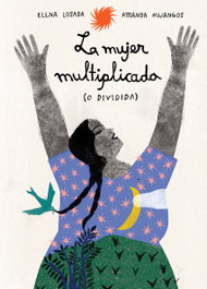 La mujer multiplicada (o dividida), Elena Losada - EKARE EUROPA