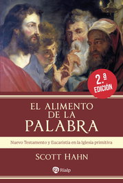 El alimento de la palabra, Scott Hahn - RIALP