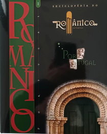 SANTA MARIA LA REAL, Enciclopédia do Românico em Portugal I