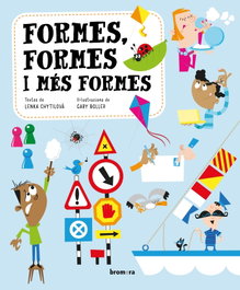 Formes, formes i més formes, Lenka Chytilová - Bromera Edicions