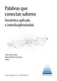 Palabras que conectan saberes, Iván Arias-Arias/ Martín-Cancela, Elena - COMARES