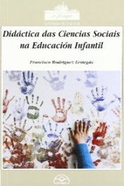 Didáctica das Ciencias Sociais na Educación Infantil, Rodríguez Lestegás, Francisco - IR INDO