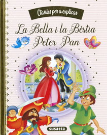 SUSAETA EDICIONES La Bella i la Bèstia - Peter Pan