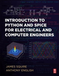 INTRODUCTION PYTHON SPICE ELECTRICAL COMPUTER ENGINEERS, SQUIRE - BUTTERWORD-HEINEMANN
