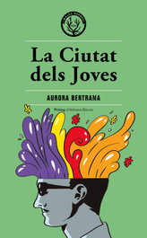 La ciutat dels joves, Aurora Bertrana - MALES HERBES