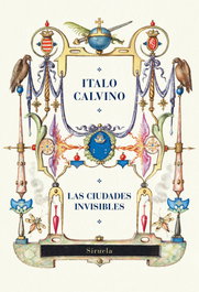 Las ciudades invisibles, Italo Calvino - SIRUELA