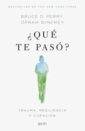 ¿Qué te pasó?, Oprah Winfrey - ZENITH