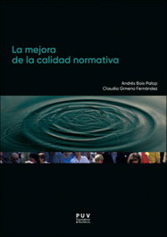 La mejora de la calidad normativa, Andrés Boix Palop - PUV.(PUB.UNIVERSITAT VALENCIA)