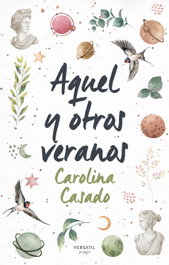 Aquel y otros veranos, Carolina Casado - VERSATIL EDICIONES