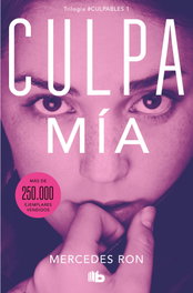 Culpa mía (Culpables 1), Mercedes Ron - B DE BOLSILLO