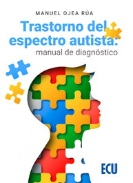 ECU, Trastorno del espectro autista: manual de diagnóstico, Manuel Ojea Rúa - ECU