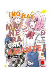 Panini España S.A. NO HAY MANERA DE QUE PUEDA TENER UN AMANTE ¿O QUIZAS SI? 02