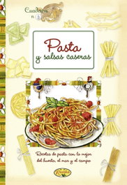 Pasta y salsas caseras, VV.AA. - RUSTIKA EDICIONES
