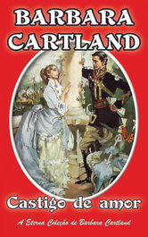 CASTIGO DE AMOR, Barbara Cartland - BARBARA CARTLAND EBOOKS (IBD)