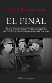 El final, Folke Bernadotte - DESVELO EDICIONES