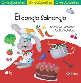 BRUÑO ChiquiCuento 71. El conejo Salmorejo, Casandra Castaños García - BRUÑO