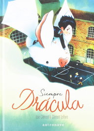 Astronave Siempre Drácula, Loic Clement - Astronave