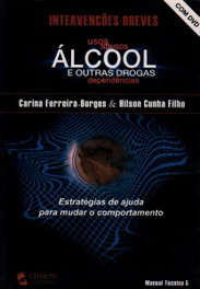 Alcool e Outras Drogas, Carina Ferreira-Borges - CLIMEPSI EDITORES
