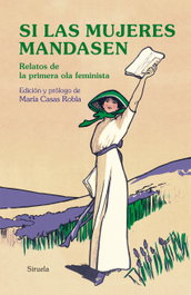 Si las mujeres mandasen, Jane Austen - SIRUELA