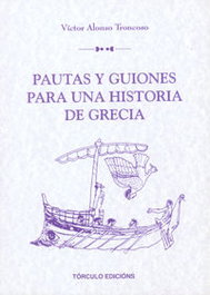 Pautas y guiones para una historia de Grecia, Victor Alonso Troncoso - ANDAVIRA