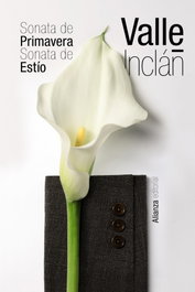 Sonata de primavera/Sonata de estío, Ramón del Valle-Inclán - Alianza