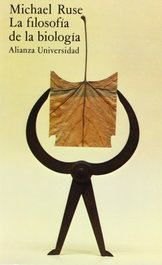 La filosofía de la biología, Michael Ruse - ALIANZA