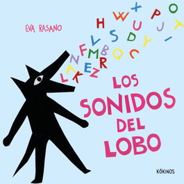 KOKINOS EDITORIAL, Los sonidos del lobo, Eva Rasano