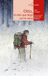 Otto, el niño que llegó con la nieve, Laia Longan Zarzoso - Algar Editorial