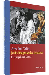 Jesús, imagen de los hombres, Anselm Grün - VERBO DIVINO