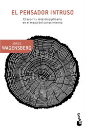 El pensador intruso, Jorge Wagensberg - BOOKET