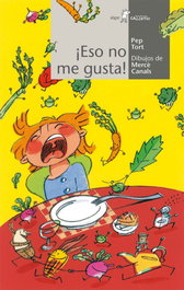 !Eso no me gusta!, Pep Tort - ALGAR EDITORIAL