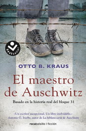 El maestro de Auschwitz, Otto B. Kraus - ROCABOLSILLO