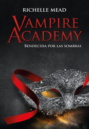 HIDRA, Vampire Academy: Bendecida por las sombras