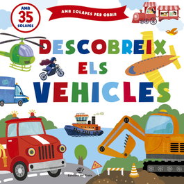 Descobreix els vehicles, Margarita Kuhtina - DEL PIRATA, EDICIONS