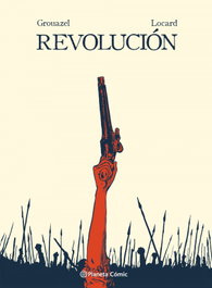 PLANETA COMICS, Revolución (novela gráfica) - PLANETA COMICS