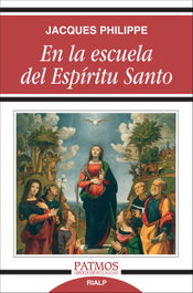 En la escuela del Espíritu Santo, Jacques Philippe - RIALP