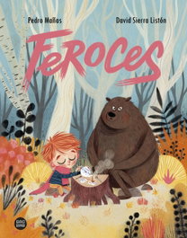 Feroces, Pedro Mañas - DESTINO INFANTIL