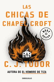 Las chicas de Chapel Croft, C. J. Tudor - DEBOLSILLO