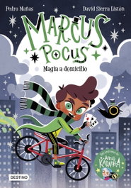 DESTINO INFANTIL, Marcus Pocus 1. Magia a domicilio - Pedro Mañas, David Sierra Listón