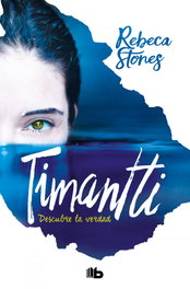 Timantti, Rebeca Stones - B DE BOLSILLO