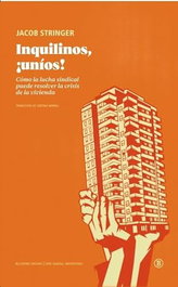 Bellaterra, INQUILINOS, ¡UNÍOS! - Jacob Stringer
