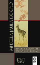 Mi Bella Jaula de Oro, Jorge Guasp - KOLIMA
