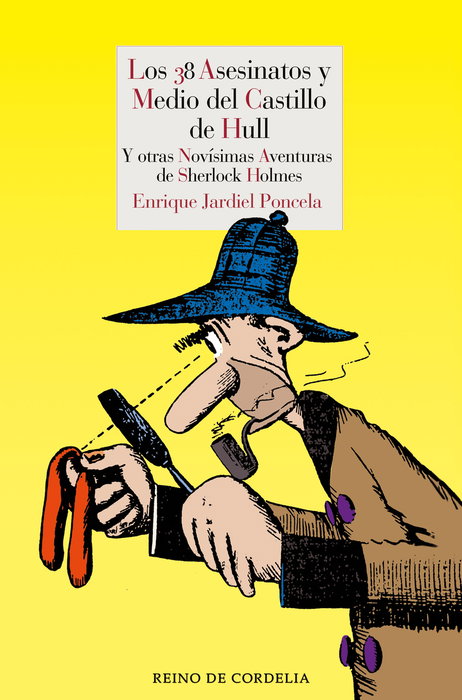 Los 38 asesinatos y medio del castillo de Hull, Enrique Jardiel Poncela - REINO DE CORDELIA