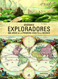 LIBSA, Grandes Exploradores: 500 años de primera vuelta al mundo, María Aldave Villanueva - LIBSA