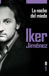 EDAF EDITORIAL La noche del miedo, Iker Jiménez - EDAF EDITORIAL