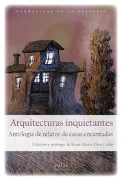 Arquitecturas inquietantes, Rosa María Díez Cobo - EOLAS